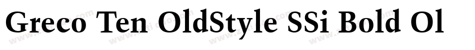 Greco Ten OldStyle SSi Bold Old Style Figures字体转换
